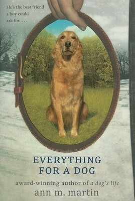 Everything for a Dog(English, Paperback, Martin Ann M Ba Ma)