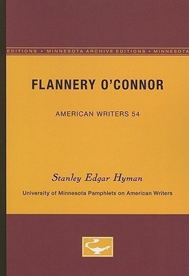 Flannery O'Connor - American Writers 54(English, Paperback, Hyman Stanley Edgar)
