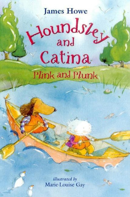 Houndsley and Catina Plink and Plunk(English, Hardcover, Howe James)