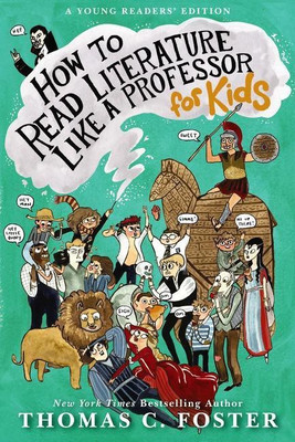 How To Read Literature Like A Professor(English, Paperback, Foster Thomas C.)