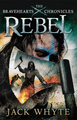 Rebel(English, Paperback, Whyte Jack)