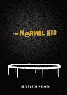 The Normal Kid(English, Hardcover, Holmes Elizabeth)