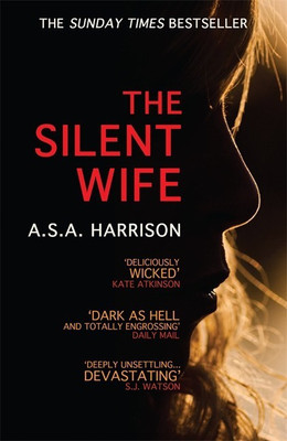 The Silent Wife: The gripping bestselling novel of betrayal, revenge and murder...(English, Paperback, Harrison A.S.A.)