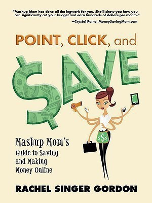 Point, Click, and Save(English, Paperback, Gordon Rachel Singer)