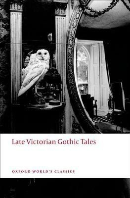 Late Victorian Gothic Tales(English, Paperback, unknown)