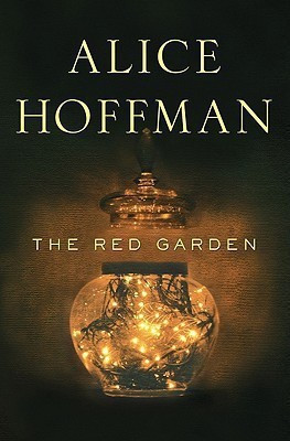 The Red Garden(English, Hardcover, Hoffman Alice)