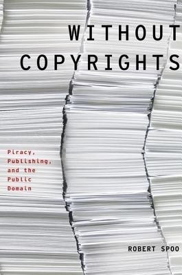Without Copyrights(English, Hardcover, Spoo Robert)