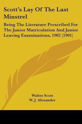 Scott's Lay of the Last Minstrel(English, Paperback, Scott Walter Sir)