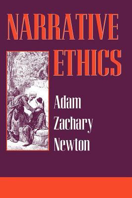 Narrative Ethics(English, Paperback, Newton Adam Zachary)