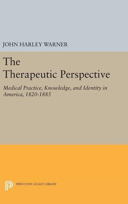 The Therapeutic Perspective(English, Hardcover, Warner John Harley)