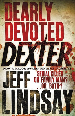 Dearly Devoted Dexter(English, Paperback, Lindsay Jeff)