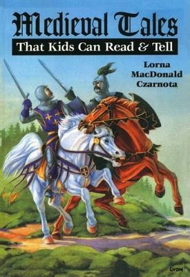 Medieval Tales(English, Paperback, Czarnota Lorna MacDonald)