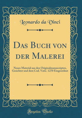 Das Buch Von Der Malerei(German, Hardcover, Vinci Leonardo da)