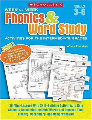 Week-By-Week Phonics & Word Study Activities for the Intermediate Grades(English, Paperback, Blevins Wiley)