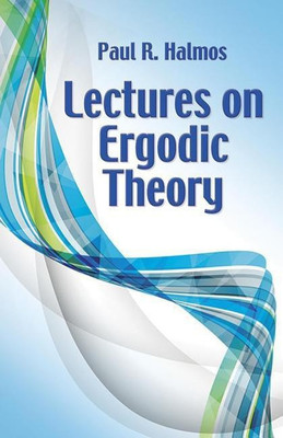 Lectures on Ergodic Theory(English, Paperback, Halmos Paul R.)