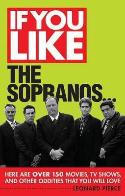 If You Like the Sopranos(English, Paperback, Pierce Leonard)
