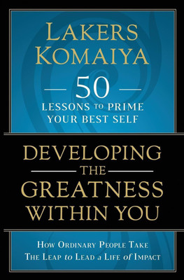 Developing the Greatness Within You(English, Paperback, Komaiya Lakers)