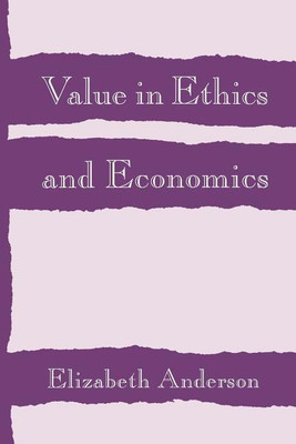 Value in Ethics and Economics(English, Paperback, Anderson Elizabeth)