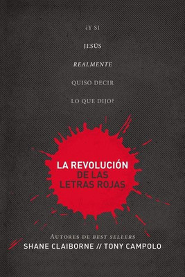 La revolucion de las letras rojas(Spanish, Paperback, Claiborne Shane)