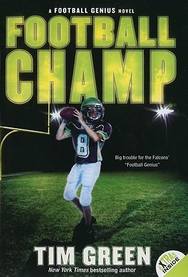 Football Champ: A Football Genius Novel(English, Paperback, Green Tim)