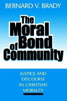 The Moral Bond of Community(English, Paperback, Komar Bernard V.)