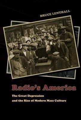 Radio's America(English, Hardcover, Lenthall Bruce)