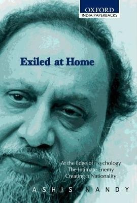 Exiled at Home(English, Paperback, Nandy Ashis)