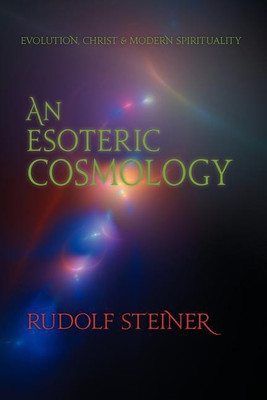 An Esoteric Cosmology(English, Paperback, Steiner Rudolf)