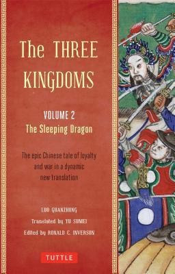 The Three Kingdoms, Volume 2: The Sleeping Dragon: Volume 2(English, Paperback, Guanzhong Lu)