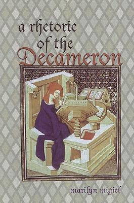 A Rhetoric of the Decameron(English, Paperback, Migiel Marilyn)