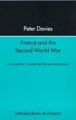 France and the Second World War(English, Hardcover, Davies Peter)