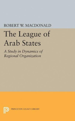 The League of Arab States(English, Paperback, MacDonald Robert W.)