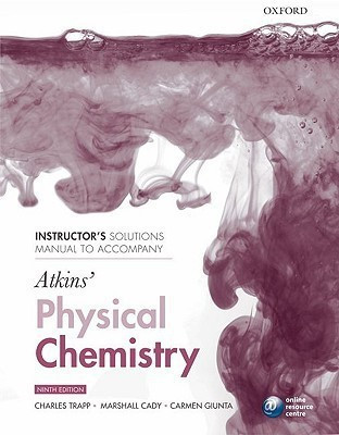 Instructor's solutions manual to accompany Atkins' Physical Chemistry 9/e(English, Paperback, Trapp Charles)