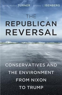 The Republican Reversal(English, Hardcover, Turner James Morton)