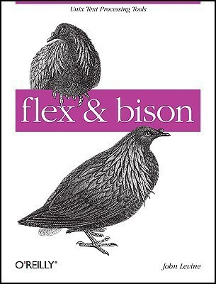 Flex & Bison [With Access Code](English, Undefined, Levine John)
