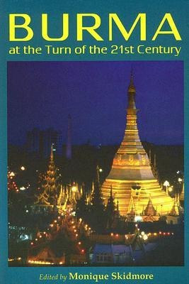 Burma at the Turn of the Twenty-first Century(English, Paperback, unknown)