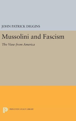 Mussolini and Fascism(English, Hardcover, Diggins John Patrick)