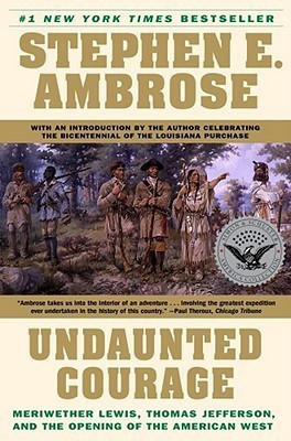 Undaunted Courage(English, Paperback, Ambrose Steven)