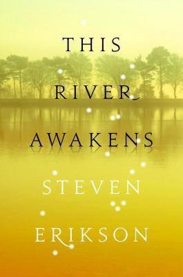 This River Awakens(English, Hardcover, Erikson Steven)