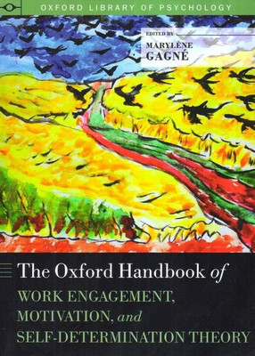 The Oxford Handbook of Work Engagement, Motivation, and Self-Determination Theory(English, Paperback, Gagne Marylene PhD)