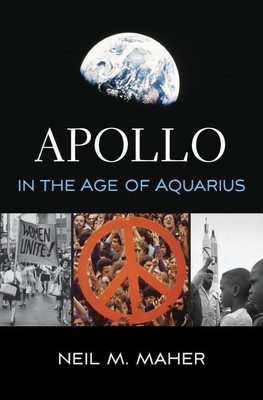 Apollo in the Age of Aquarius(English, Hardcover, Maher Neil M.)
