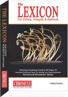 CHRONICLE "THE LEXICON FOR ETHICS,INTEGRITY & APTITUDE BY NIRAJ KUMAR "Best For CIVIL Services,universities And Other Examination (Best Book For IAS,IPS,IFS,UPSC,PSC,Civil Services,UGC-Net And All Indian Govt Exam) (Papar Back,THE LEXICON,English)(Paperback, CHRONICLE)