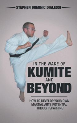 In the Wake of Kumite and Beyond(English, Paperback, Dialessi Stephen Dominic)