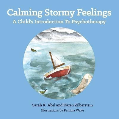Calming Stormy Feelings(English, Paperback, Abel Sarah)