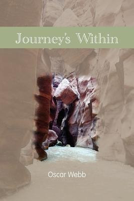 Journey's Within(English, Paperback, Webb Oscar)