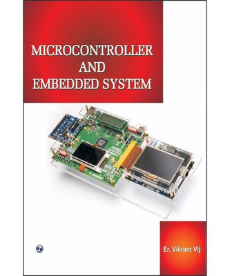 Microcontroller and Embedded System(English, Paperback, Vij Er. Vikrant)