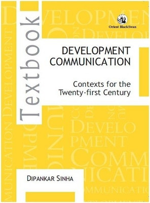 Development Communication  - Contexts for the Twenty-first Century(English, Paperback, unknown)