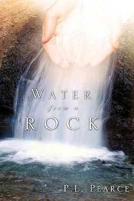 Water from a Rock(English, Paperback, Pearce P L)