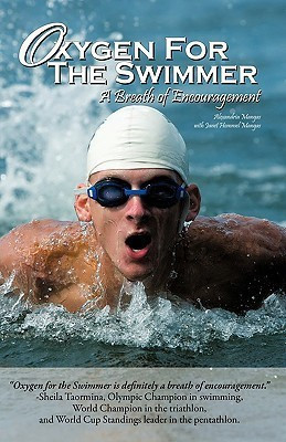 Oxygen for the Swimmer(English, Paperback, Mangas Alexandria)