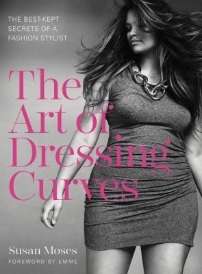 The Art of Dressing Curves(English, Hardcover, Moses Susan)